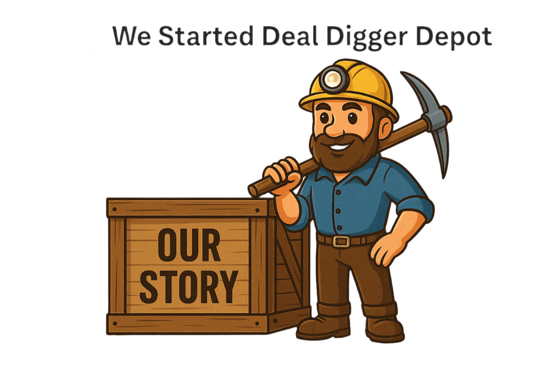 Why We Sarted The Deal Digger Depot